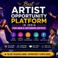 Best Artist Opportunity Platform In India For New & Upcoming Artists