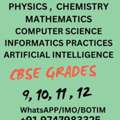 Tuition Grades   [9,10,11, 12] CBSE :IMO / WhatsApp +91 9747983325 (*OM*)