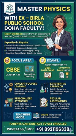 Doha, Lessons Offered, TUITION PHYSICS       Expert Guidance By Ex-Birla Public School Doha  Qatar & DPS Faculty