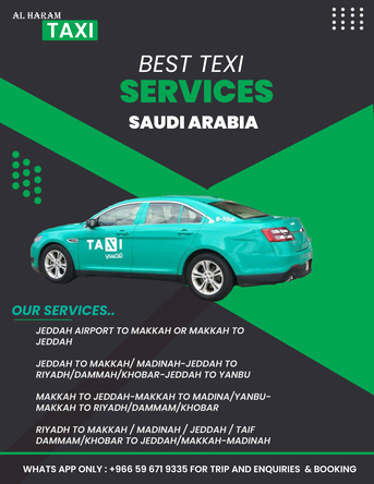 Jeddah, Pick Up & Drop Off, TAXI SERVICE FROM JEDDAH TO MAKKAH JEDDAH TO MADINA JEDDAH TO RIYADH JEDDAH TO YANBU
