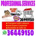 24/HOURS SERVICE AVAILABLE HOUSE OFFICE STORE WAREHOUSE PACKING MOVING ALL FURNITURE DISMANTED AND FIXING PROFESSIONAL CARPENTER AND/ 20 AND 40 / FIT CONTAINER LOADING UNLOADING  WITH LABOUR AVAILABLE ALL CITY BAHRAIN/36449150