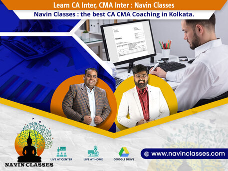 Kolkata, Lessons Offered, Learn CA Inter, CMA Inter - Navin Classes