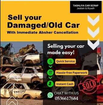 Jeddah, Vehicles, Cars & Trucks , SAR 1000,  We Are Buying Damage Dump And Old Cars And Cancel From Your Absher Immediately On The Spot,  2025,  1234 KM,  Tashlya Car Scrap Jeddah Contact Us 0539219829