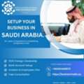 Setup A New Business In Saudi Arabia  With 100% Foreign Ownership