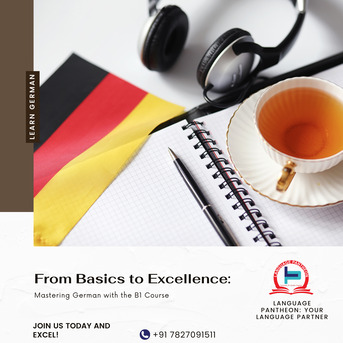 New Delhi, Education, From Basics To Excellence: Mastering German With The B1 Course