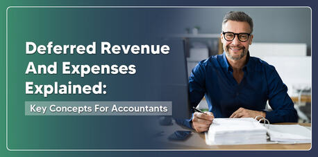 Dubai, Financial, Accounting 101: Deferred Revenue And Expenses