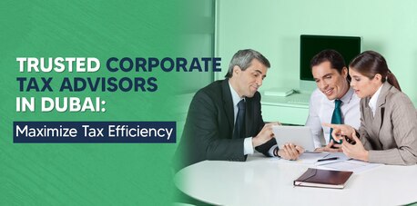 Dubai, Financial, Corporate Tax Consultants In Dubai