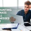 Accounting Mistakes Small Businesses Make