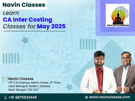 Mumbai, Lessons Offered, CA Inter Costing Classes For May 2025 - Navin Classes