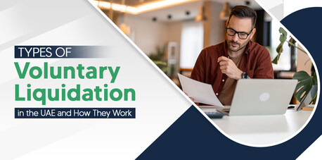 Dubai, Financial, Voluntary Liquidation In UAE