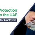 Wages Protection System In The UAE - Shuraa Tax