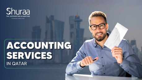 Dubai, Financial, Accounting Services In Qatar - Shuraa Tax