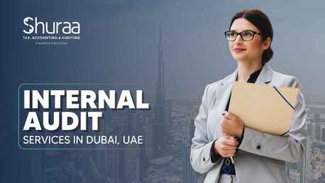 Dubai, Financial, Internal Audit Services In Dubai, UAE