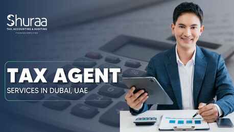 Dubai, Financial, Tax Agent Services In UAE - Shuraa Tax