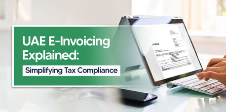Dubai, Financial, E-Invoicing In United Arab Emirates