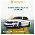 Explore Jaipur In Style With BMW 5 Series Car Hire