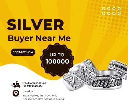 Noida, Items Wanted, How To Find The Best Silver Buyer Near Me In Noida?