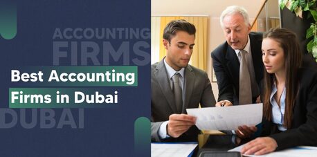 Dubai, Financial, Best Accounting Firms In Dubai, UAE