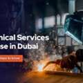 Technical Services License In Dubai-Cost, Activities And Requirements