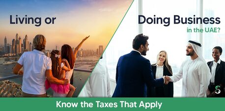 Dubai, Financial, Types Of Taxes In UAE: A Complete Guide For Residents And Businesses