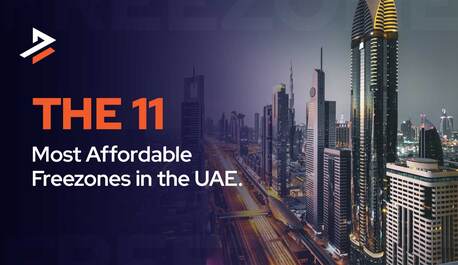  , How To Find The Cheapest Freezone In UAE For Your Business Setup, 1