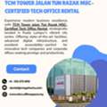 Premium Office Space For Rent At TCM Tower, Jalan Tun Razak &ndash; KL City Centre