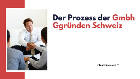 Geneva, Accounting, Der Prozess Der Gmbh Ggr?nden Schweiz