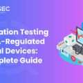 Penetration Testing For HSA Medical Device Guidance: Singapore Complete Guide