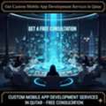 Get Custom Mobile App Development Services In Qatar &ndash; Free Consultation