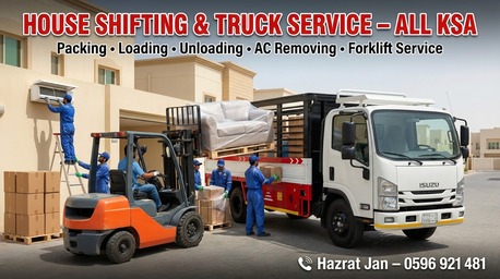Khobar, Labor/Moving, HOUSE SHIFTING AND TRUCK SERVICE ALL KSA   For Bookings, Contact Hazrat Jan ? 0596 921481