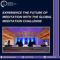 Experience The Future Of Meditation With The Global Meditation Challenge