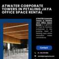 Discover Premium Office Space Rental At ATWATER Corporate Towers In Petaling Jaya