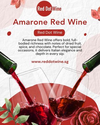 Singapore, Collectibles, Savor The Bold Elegance Of Amarone Red Wine &ndash; Red Dot Wine