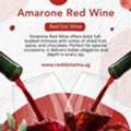 Savor The Bold Elegance Of Amarone Red Wine &ndash; Red Dot Wine