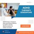 Empowering Minds With Personalized ADHD Therapy In Singapore