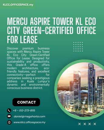Kuala Lumpur, Real Estate, Mercu Aspire Tower KL Eco City Green-Certified Office For Lease