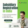 Subsidiary Registration In India Made Easy