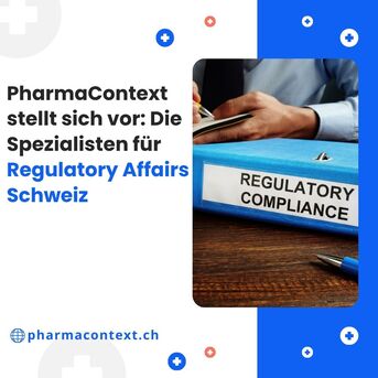 Geneva, Medical, PharmaContext Stellt Sich Vor: Die Spezialisten F?r Regulatory Affairs Schweiz