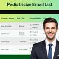 Access High Quality Pediatrician Contacts. Reach Out To Us!