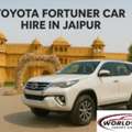 Toyota Fortuner Car Hire In Jaipur