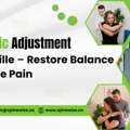 Chiropractic Adjustment Bowmanville &ndash; Restore Balance And Relieve Pain