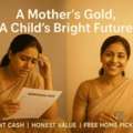 Are You Looking For The Best Cash For Gold In Delhi?
