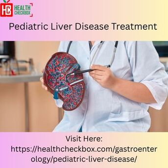 Paris, General, Pediatric Liver Disease Treatment
