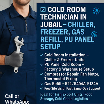 Jubail, Air Conditioning, ✅❄ COLD ROOM TECHNICIAN IN JUBAIL &ndash; CHILLER, FREEZER, GAS REFILL, PU PANEL SETUP ❄✅