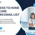 Best Home Healthcare Provider Emails &ndash; Verified