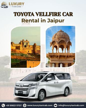 Jaipur, Travel, Premium Toyota Vellfire Rental Jaipur | Luxury Taxi Cab