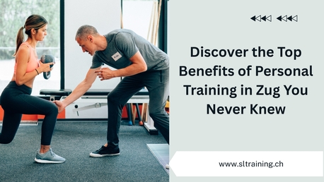 Geneva, Training, Discover The Top Benefits Of Personal Training In Zug You Never Knew