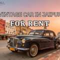 Vintage Car In Jaipur For Rent | Devika Tours
