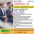 Hiring General Manager (SALES) For UAE