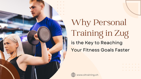 Geneva, Training, Why Personal Training In Zug Is The Key To Reaching Your Fitness Goals Faster